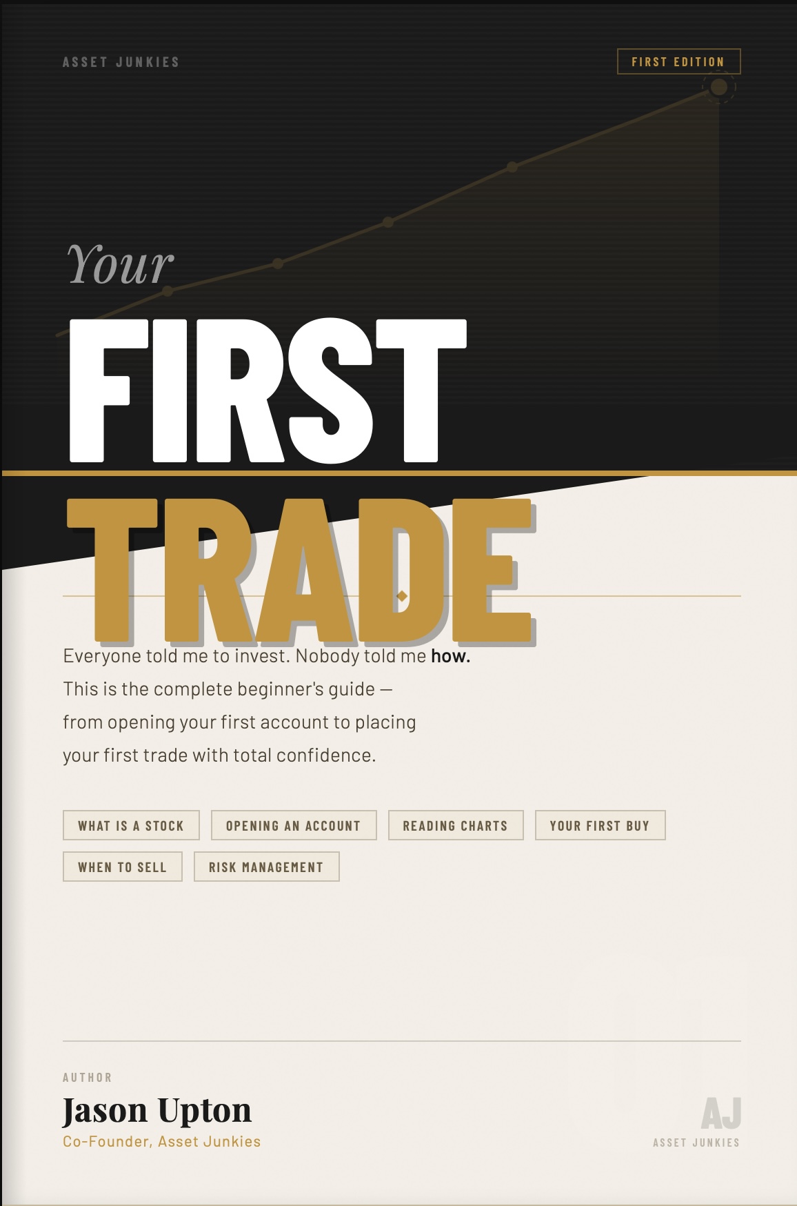 Your First Trade by Jason Upton